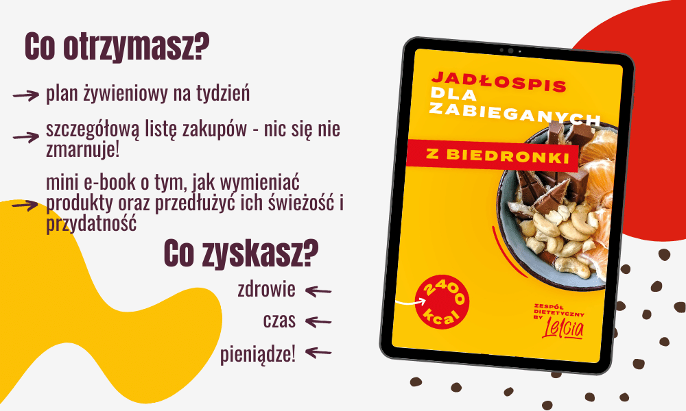 Jadłospis dla zabieganych z Biedronki, lelcia.pl